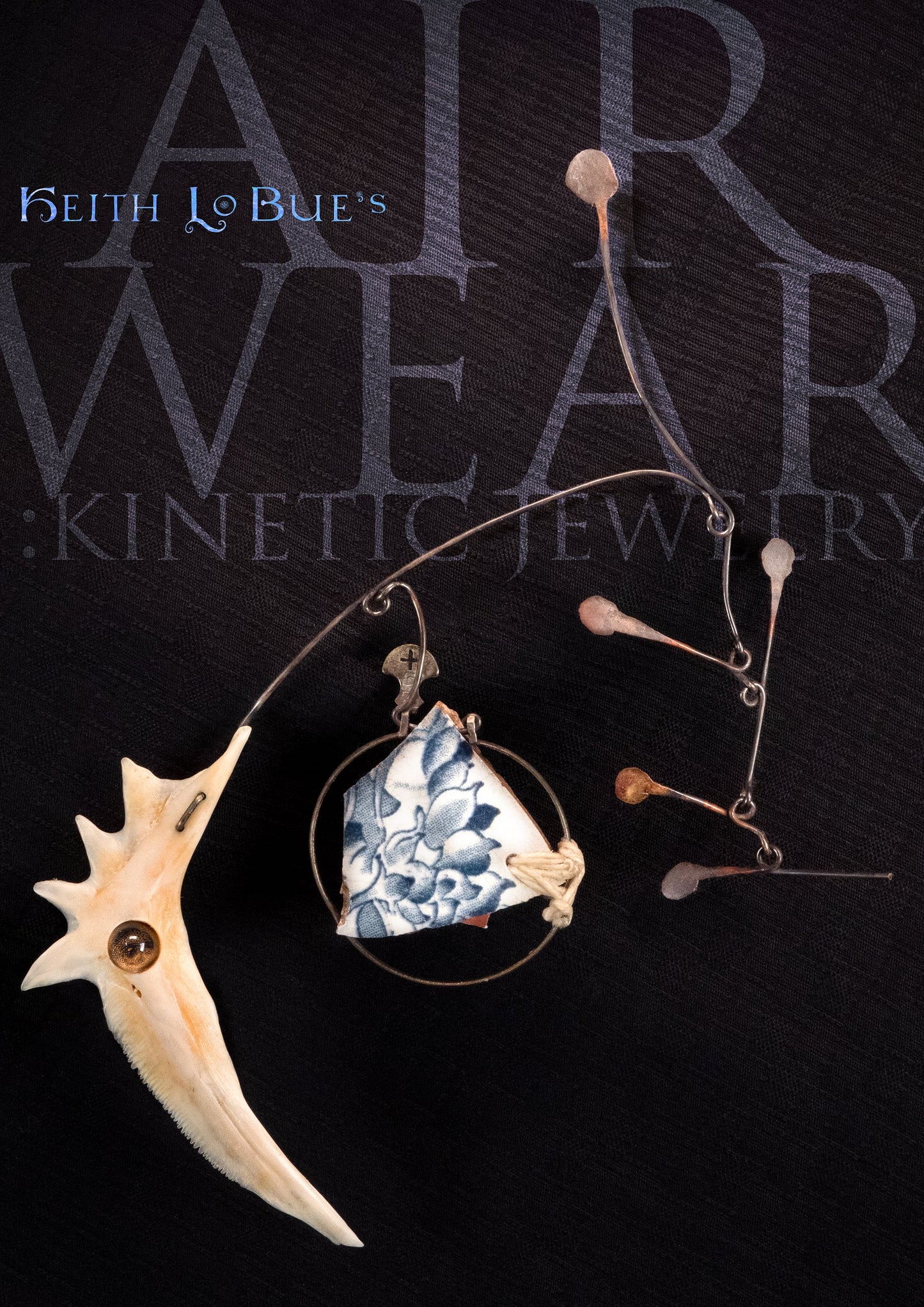 Airwear: Kinetic Jewelry with Keith LoBue